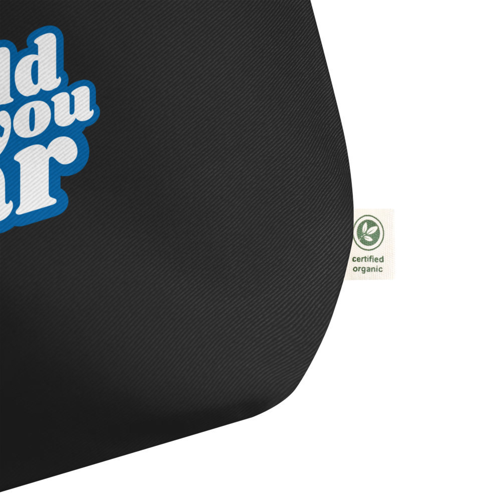 Let The World Hear You Roar Large Organic Tote Bag