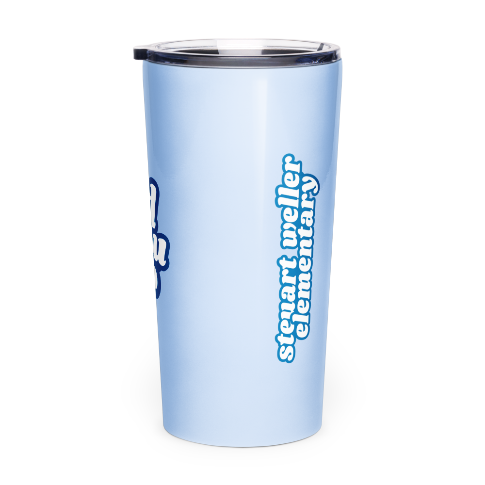 Blue Let The World Hear You Roar Stainless Steel Tumbler