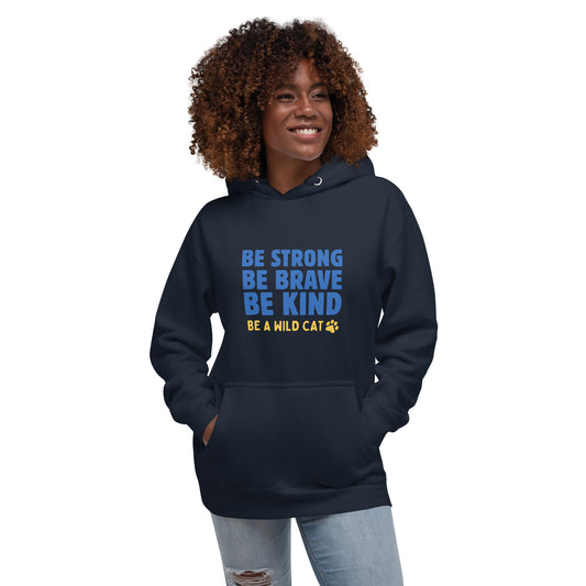 Be a Wild Cat Adult Unisex Hoodie