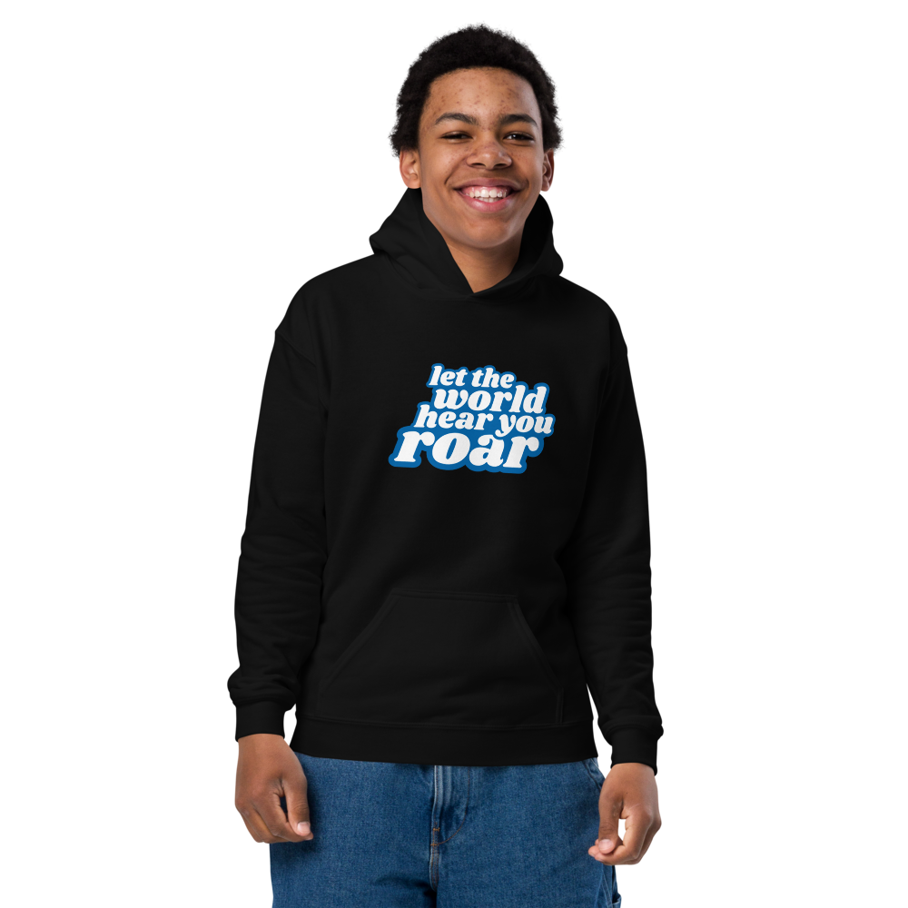 Let The World Hear You Roar Youth Hoodie